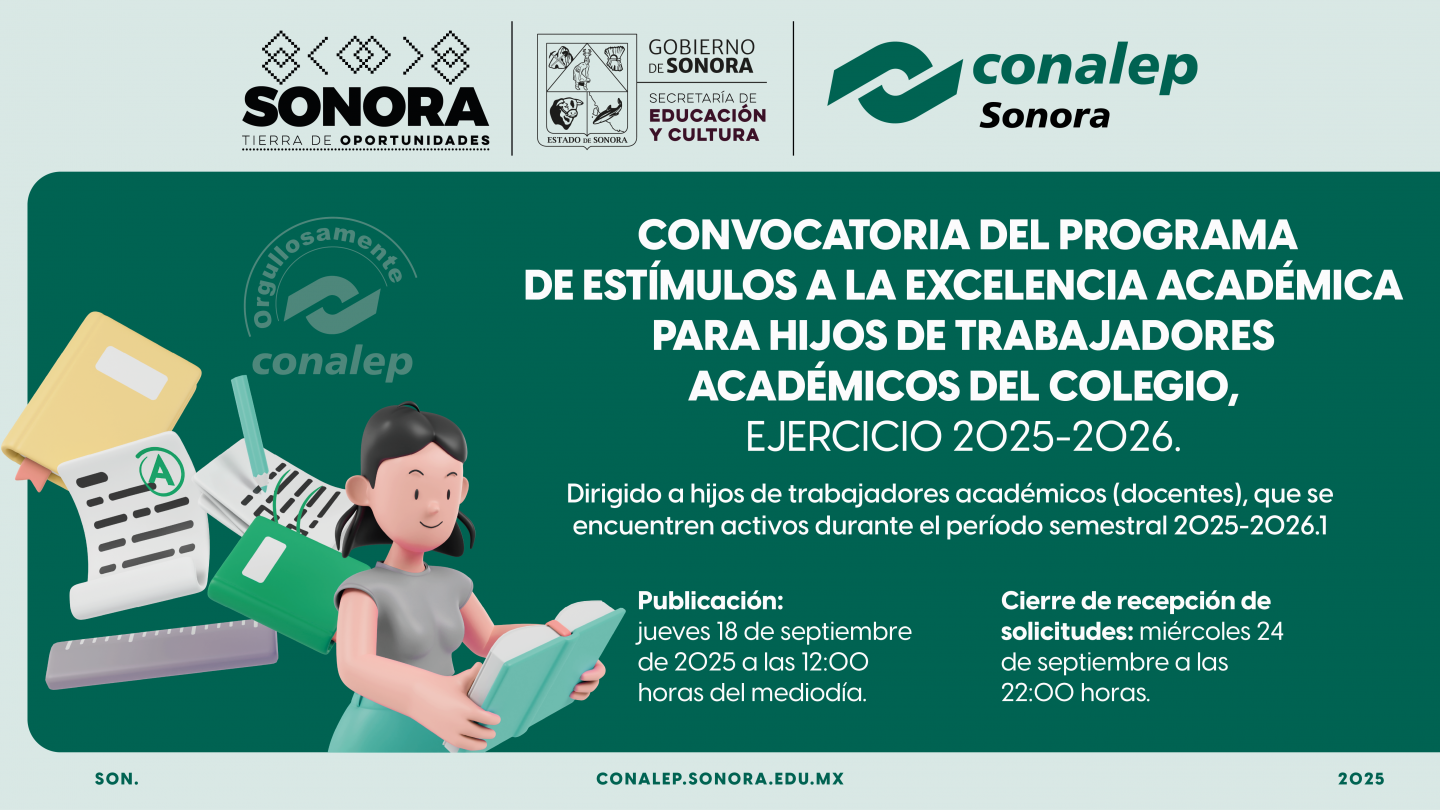 CONVOCATORIA PARA ESTÍMULO DE EXCELENCIA ACADÉMICA PARA HIJOS DE TRABAJADORES ACADÉMICOS CICLO 2025 - 2026